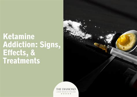 ketamine rehab thailand|Ketamine addiction: signs, effects, and treatments.